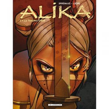 LOMBARD alika tome 2 - la thaumaturge