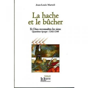 La hache et le bucher: 1242-1248