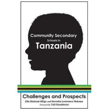 Community Secondary Schools in Tanzania : Challenges and Prospects