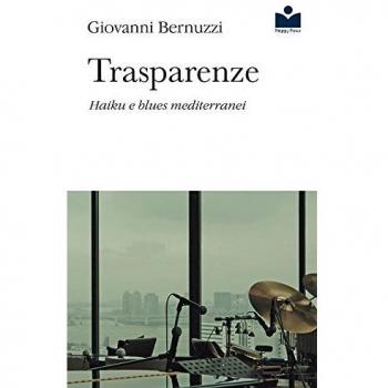 Trasparenze. Haiku e blues mediterranei