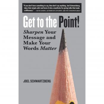 Get to the Point by Joel Schwartzberg