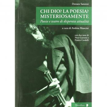 TITIVILLUS - Chi Dio? La poesia? Misteriosamente. Poesie e teatro di disperata attualità