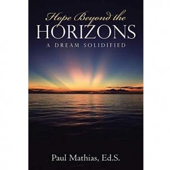 Hope Beyond the Horizons : A Dream Solidified