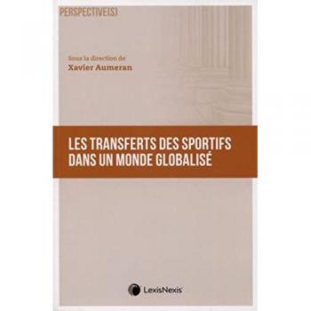 Les transferts des sportifs dans un monde globalise