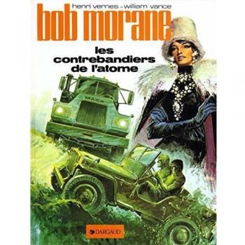 Bob Morane Tome 12 : les contrebandiers de l'atome