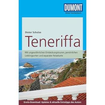 DuMont Reise-Taschenbuch Reiseführer Teneriffa: mit Online-Updates als Gratis-Download - Dieter Schulze