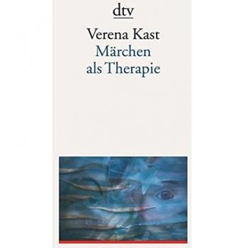 Verena Kast Märchen Als Therapie