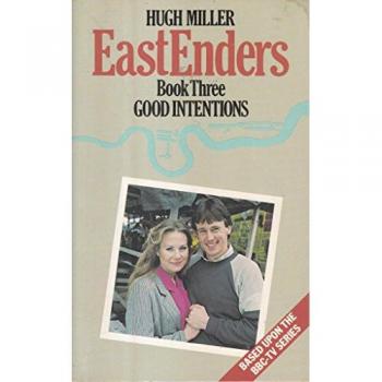 Good Intentions (Bk. 3) - Hugh Miller
