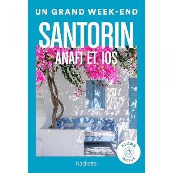 Santorin, Anafi, Ios Guide Un Grand Week-end (Poche)