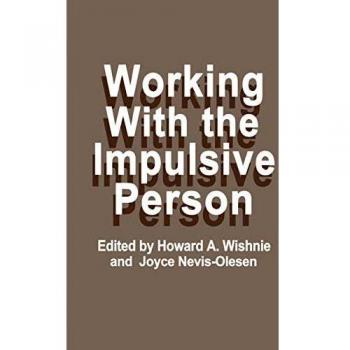 Working with the Impulsive Person
