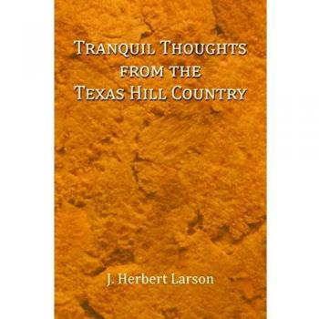Tranquil Thoughts from the Texas Hill Country