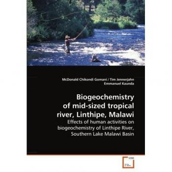 Biogeochemistry of mid-sized tropical river Linthipe Malawi