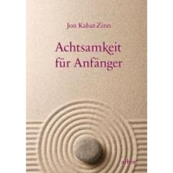 Achtsamkeit für Anfänger