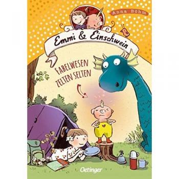 Emmi & Einschwein 6. Fabelwesen zelten selten