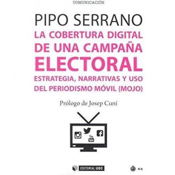 La cobertura digital de una campaña electoral