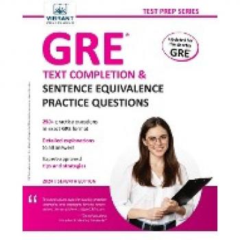 GRE Text Completion and Sentence Equivalence Practice Questions