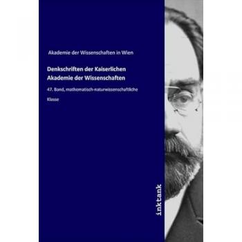Denkschriften der Kaiserlichen Akademie der Wissenschaften, Fachbücher von Akademie der Wissenschaften in Wien