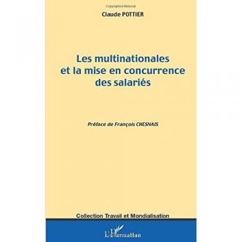 Les multinationales et la mise en concurrence des salariés