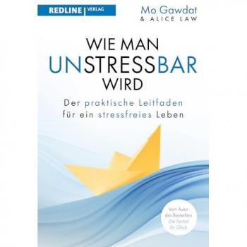 Wie man unstressbar wird
