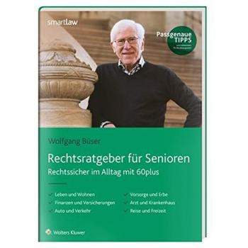 Rechtsratgeber für Senioren: Rechtssicher im Alltag mit 60plus