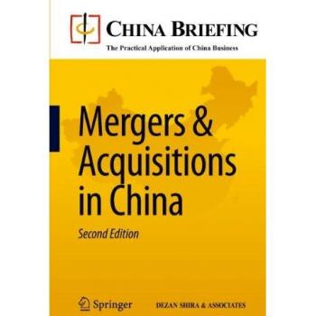 Mergers & Acquisitions in China: Second Edition (China Briefing)