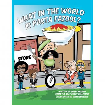 What in the World Is Pasta Fazool?
