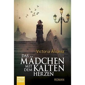 Das Mädchen mit dem kalten Herzen | Victoria A. lvarez | German | Buch