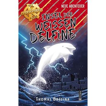 Die Insel der weißen Delfine | Thomas Brezina