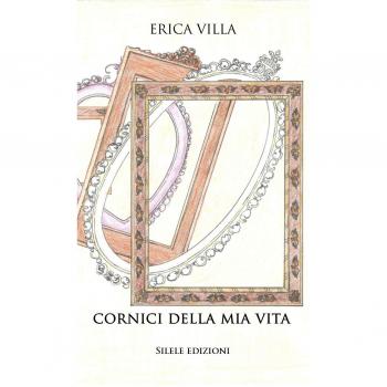 Cornici della mia vita