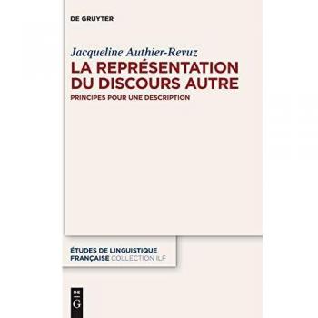 La Représentation du Discours Autre: Principes pour une description