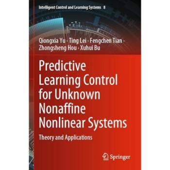 Yu, Qiongxia: Predictive Learning Control for Unknown Nonaffine Nonlinear Systems