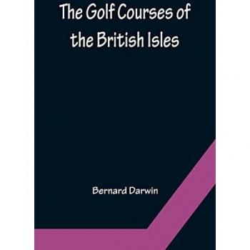 The Golf Courses of the British Isles