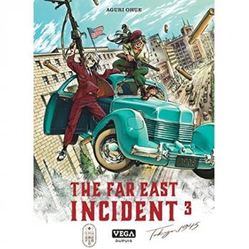 The far east Incident - Tome 3