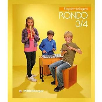 RONDO 3/4 - Kopiervorlagen, Neuausgabe: Musiklehrgang für die Grundschule - 3./4. Schuljahr