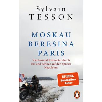 Moskau - Beresina - Paris