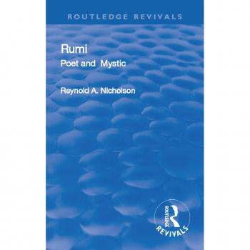 Vitalsource Technologies, Inc. Revival: Rumi, Poet And Mystic, 1207-1273 (1950)