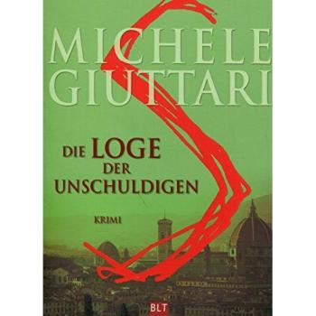 Die Loge der Unschuldigen | Michele Giuttari | Buch