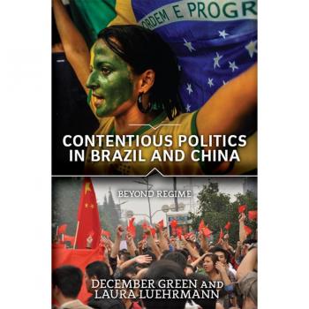 Vitalsource Technologies, Inc. Contentious Politics in Brazil and China Beyond Regime