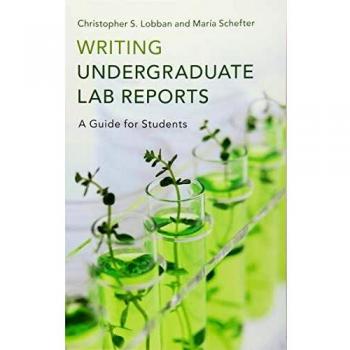 Writing Undergraduate Lab Reports : A Guide for Students