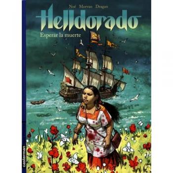 Helldorado Tome 2 - Esperar La Muerte