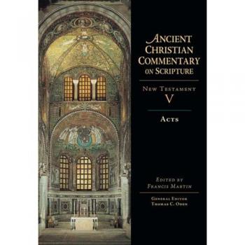 Acts, Sachbücher von Thomas C. Oden, Francis Martin
