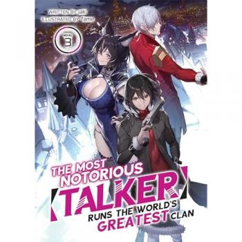 The Most Notorious Talker Runs the Worlds Greatest Clan Light Novel Vol. 3 by Jaki