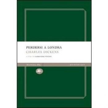 Charles Dickens Perdersi A Londra