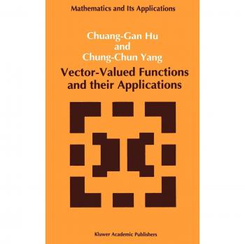 Vector-Valued Functions and their Applications (Mathematics and its Applications, 3, Band 3)