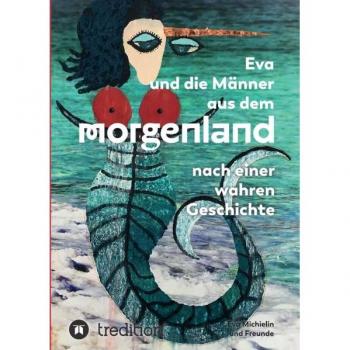 Eva und die Männer aus dem Morgenland