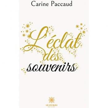 Carine Paccaud L'Éclat Des Souvenirs