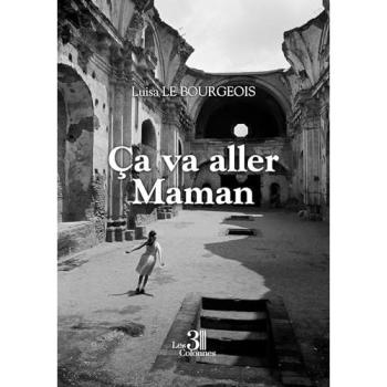 Ça va aller Maman