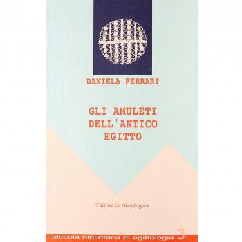 Gli amuleti dell'antico Egitto