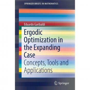 Ergodic Optimization in the Expanding Case: Concepts, Tools and Applications
