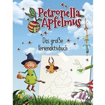 Petronella Apfelmus. Das große Ferienaktivbuch